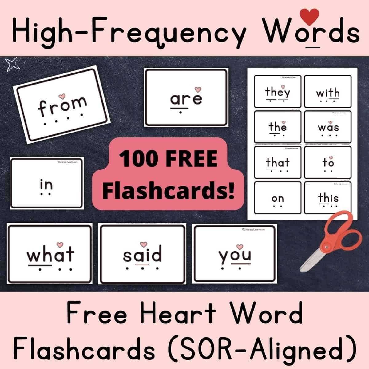 100 High Frequency Words FREE Flashcards SOR Aligned Literacy Learn