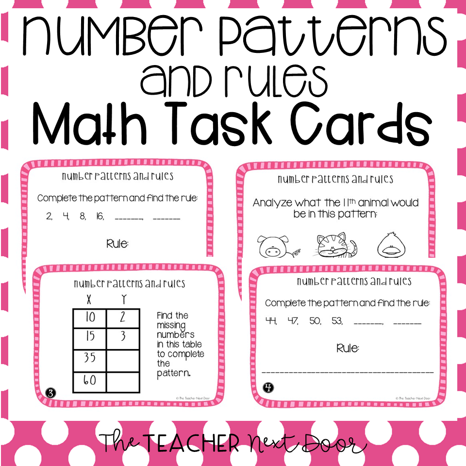 4th Grade Number Patterns And Rules Task Cards Number Patterns Math Center The Teacher Next Door
