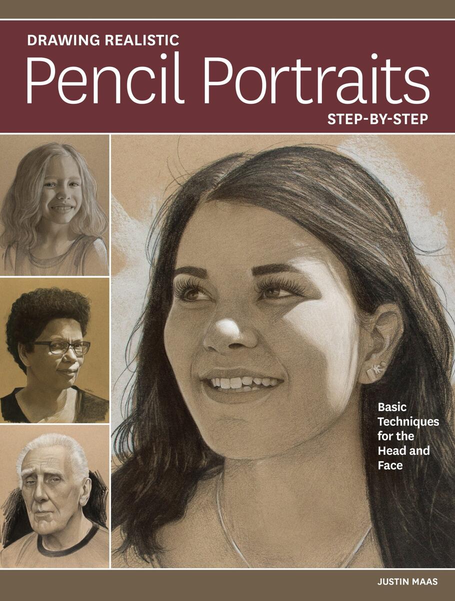 Drawing Realistic Pencil Portraits Step By Step By Justin Maas Penguin Books Australia