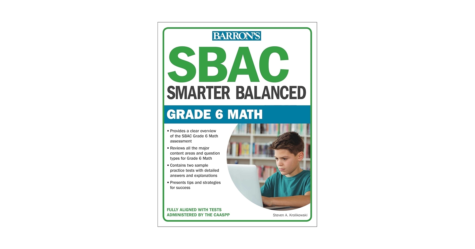 SBAC Grade 6 Math Smarter Balanced Barron S Test Prep Krolikowski Steven A 9781438010298 Amazon Books